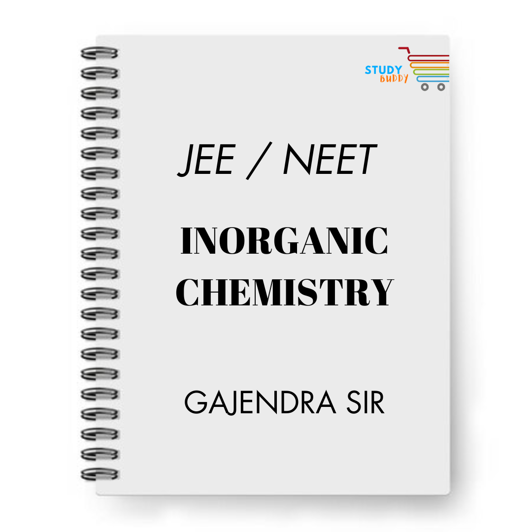 JEE / NEET Inorganic Chemistry Handwritten Notes by GAJENDRA SIR | Class 11 & 12