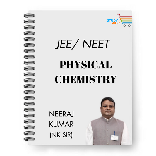 JEE / NEET Physical Chemistry Handwritten Notes by NEERAJ KUMAR (NK Sir)