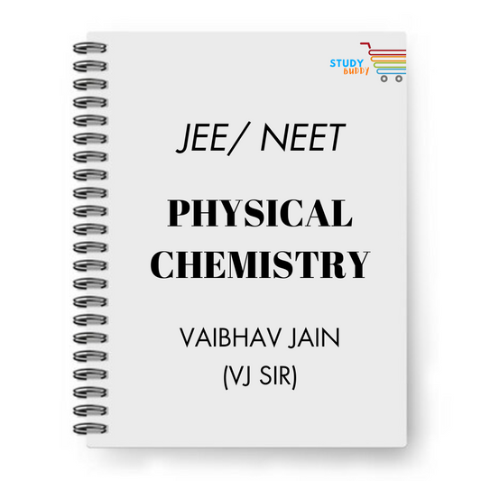 JEE / NEET Physical Chemistry Handwritten Notes by Vaibhav Jain (VJ Sir)