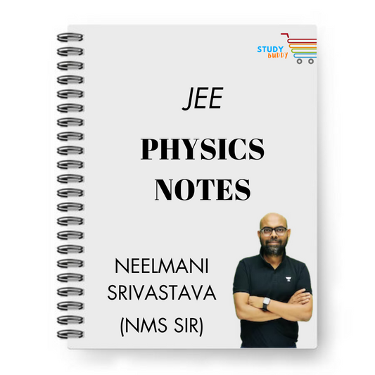 JEE Physics Handwritten Notes By Neelmani Srivastava (NMS Sir)