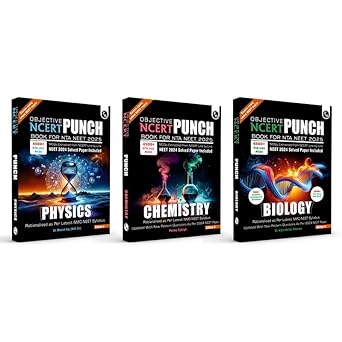 PW Objective NCERT Punch Physics, Chemistry, Biology For NEET 2025 l Updated with New Topics and Rationalised As per NMC NEET Syllabus with NEET 2024 Solved Paper