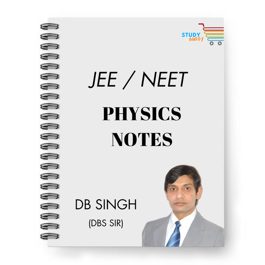 JEE / NEET Physics Handwritten Notes by DB SINGH (DBS Sir)