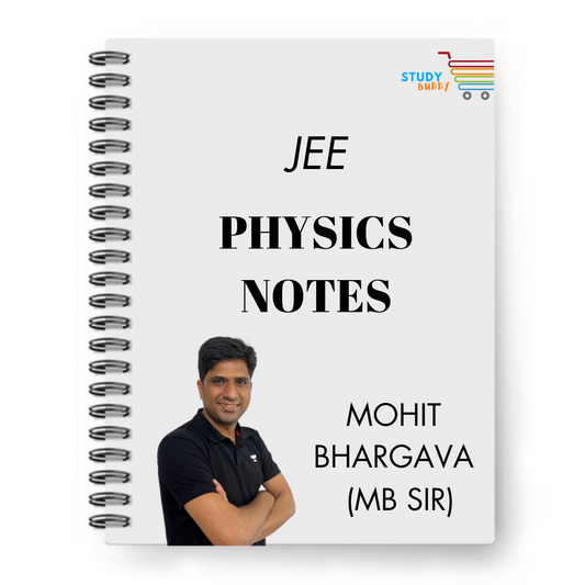 JEE Physics Handwritten Notes By Mohit Bhargava (MB Sir)