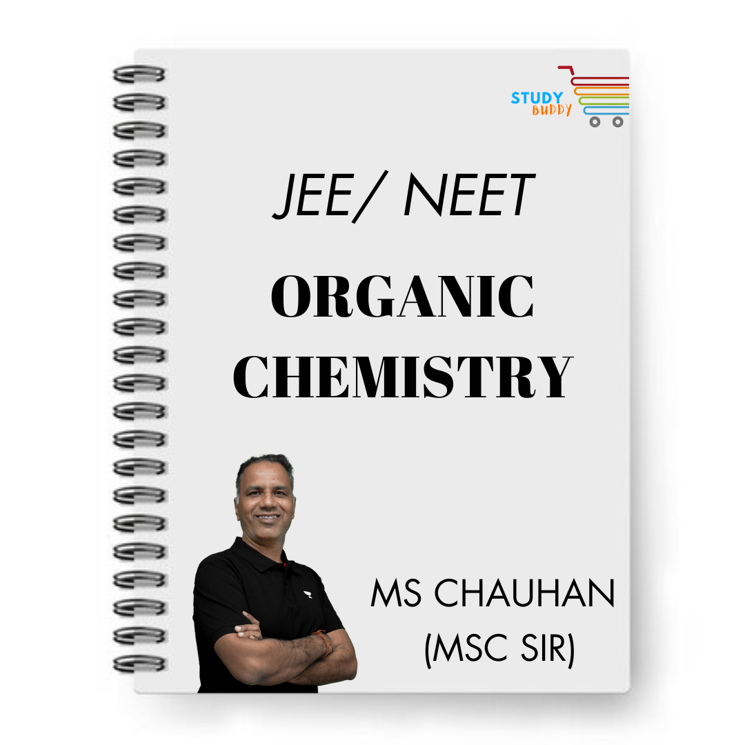 JEE/ NEET Organic Chemistry Handwritten Notes by M S Chauhan (MSC Sir)