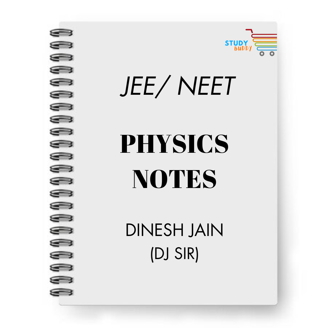 JEE/ NEET Physics Handwritten Notes by Dinesh Jain (DJ Sir) – Study ...