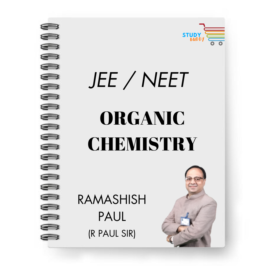 JEE / NEET Organic Chemistry Handwritten Notes by RAMASHISH PAUL (R PAUL Sir) | Class 11 & 12