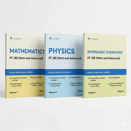 Unacademy Class 12 IIT-JEE Study Material (2026 Edition) – Complete Set | Physics, Chemistry, Mathematics